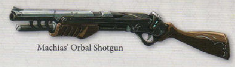 Machias' Orbal shotgun